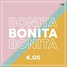 Kenia Os - BONITA - SINGLE
