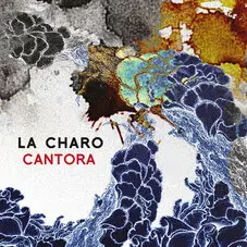 La Charo - CANTORA - SINGLE