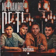 Los Totora - ME ENAMOR DE TI - SINGLE