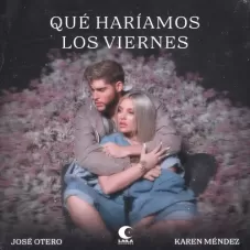 Karen Mndez - QUE HARAMOS LOS VIERNES - SINGLE