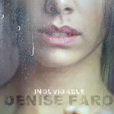 Denise Faro - INOLVIDABLE - SINGLE