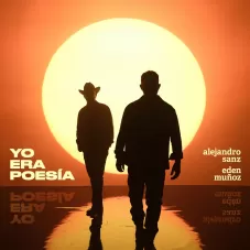 Alejandro Sanz - YO ERA POES�A - SINGLE