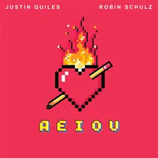 Justin Quiles - AEIOU (FT. ROBIN SCHULZ) - SINGLE