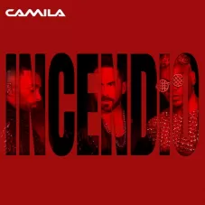 Camila - INCENDIO - SINGLE