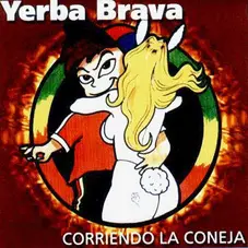 Yerba Brava - CORRIENDO LA CONEJA
