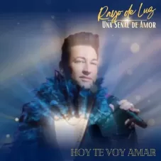Pablo Ruiz - HOY TE VOY A AMAR - SINGLE