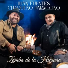 Juan Fuentes - ZAMBA DE LA HIGUERA - SINGLE