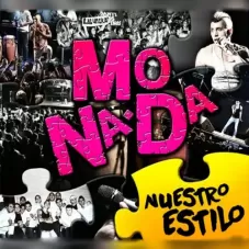 Monada - NUESTRO ESTILO