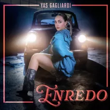 Yas Gagliardi - ENREDO - SINGLE