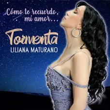 Tormenta  - CMO TE RECUERDO, MI AMOR... - SINGLE