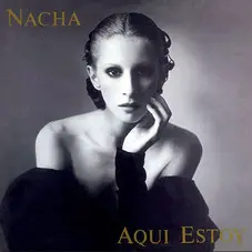 Nacha Guevara - AQU ESTOY