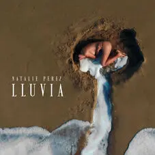 Natalie Prez - LLUVIA - SINGLE