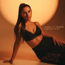 Gabriela Folch - COMO SI NADA - SINGLE