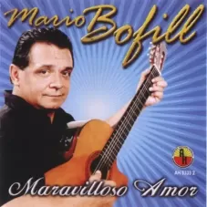 Mario Bofill - MARAVILLOSO AMOR