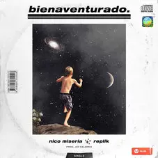 RepliK - BIENAVENTURADO - SINGLE