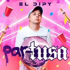 El Dipy - PAR-TUSA - SINGLE