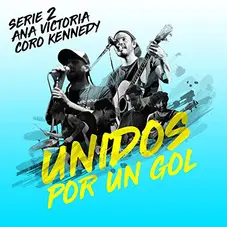 Serie2 - UNIDOS POR UN GOL - SINGLE