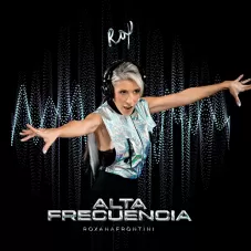 ROX (Roxana Frontini) - ALTA FRECUENCIA - SINGLE