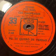 Los Nufragos - YO TE QUIERO DE VERDAD - NADA MEJOR QUE EL TIEMPO PASADO - SINGLE