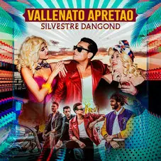 Silvestre Dangond - VALLENATO APRETAO - SINGLE