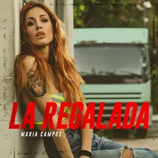 Mara Campos - LA REGALADA - SINGLE
