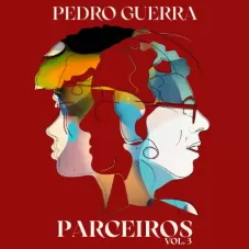 Pedro Guerra - PARCEIROS VOL. 3