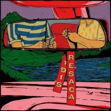 1915 - RESACA - SINGLE