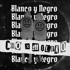C.R.O - BLANCO Y NEGRO - SINGLE