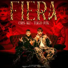 Tiago PZK - FIERA (FT. CRIS MJ) - SINGLE