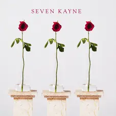 Seven Kayne - TRES ROSAS - SINGLE
