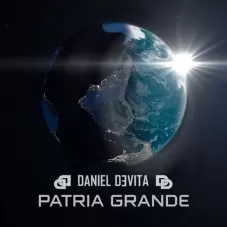 Daniel Devita  - PATRIA GRANDE