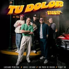 TU DOLOR (VERSIN CUMBIA) - SINGLE