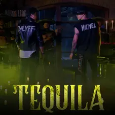 Jalyff y Michel - TEQUILA - SINGLE