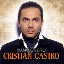 Cristian Castro - CANCIONERO