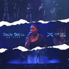 Rocío Quiroz - EN VIVO EN TEATRO VORTERIX