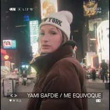 Yami Safdie - ME EQUIVOQUE - SINGLE
