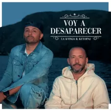 La Konga (La Konga) - VOY A DESAPARECER - SINGLE
