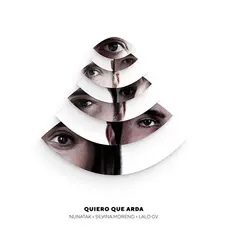 Silvina Moreno - QUIERO QUE ARDA (FT. NUNATAK) - SINGLE