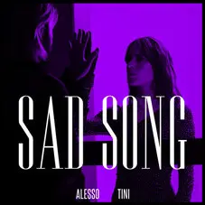 Tini Stoessel - SAD SONG (FT. ALESSO) - SINGLE