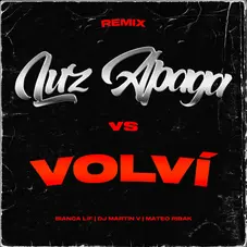 Mateo Ribak - VOLVI VS LUZ APAGA (REMIX) - SINGLE