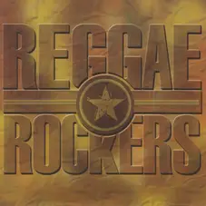 Reggae Rockers - REGGAE ROCKERS