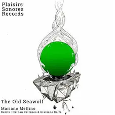 Hernn Cattaneo - THE OLD SEAWOLF - EP