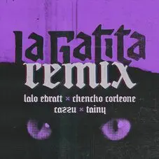 Lalo Ebratt - LA GATITA REMIX - SINGLE