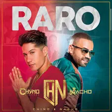 Chino Y Nacho - RARO - SINGLE