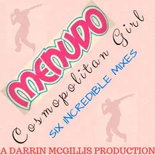 Menudo - COSMOPOLITAN GIRL (REMIXES) - EP