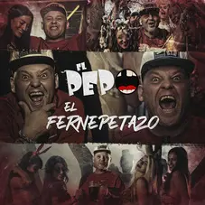 El Pepo - EL FERNEPETAZO - SINGLE