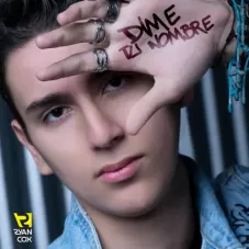 Ryan Cox - DIME TU NOMBRE - SINGLE