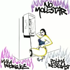 Mala Rodriguez - NO MOLESTAR - SINGLE