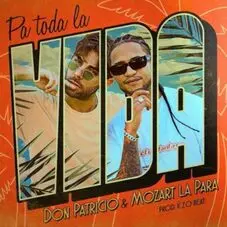 Don Patricio - PARA TODA LA VIDA - SINGLE