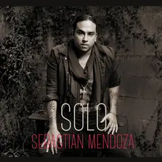 Sebastin Mendoza - SOLO - SINGLE